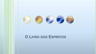 O Livro dos Espíritos