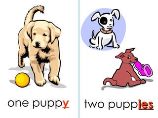 one pupp y two pupp ies 