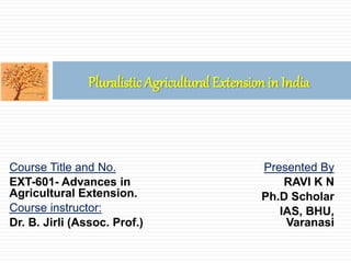 Pluralistic Agricultural Extension in India | PPTX