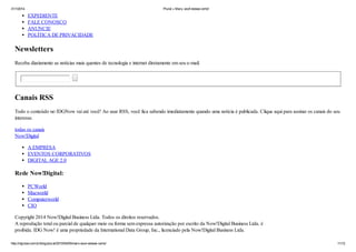 31/1/2014 Plural » Marx, você estava certo!
http://idgnow.com.br/blog/plural/2010/04/05/marx-voce-estava-certo/ 11/12
EXPEDIENTE
FALE CONOSCO
ANUNCIE
POLÍTICA DE PRIVACIDADE
Newsletters
Receba diariamente as notícias mais quentes de tecnologia e internet diretamente em seu e-mail.
Canais RSS
Todo o conteúdo no IDGNow vai até você! Ao usar RSS, você fica sabendo imediatamente quando uma notícia é publicada. Clique aqui para assinar os canais do seu
interesse.
todas os canais
Now!Digital
A EMPRESA
EVENTOS CORPORATIVOS
DIGITAL AGE 2.0
Rede Now!Digital:
PCWorld
Macworld
Computerworld
CIO
Copyright 2014 Now!Digital Business Ltda. Todos os direitos reservados.
A reprodução total ou parcial de qualquer meio ou forma sem expressa autorização por escrito da Now!Digital Business Ltda. é
proibida. IDG Now! é uma propriedade da International Data Group, Inc., licenciado pela Now!Digital Business Ltda.
 