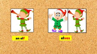 an elf elves
 