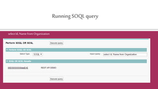 Running SOQLquery
select Id, Name from Organization
 