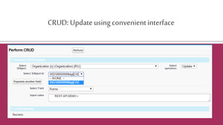 CRUD: Updateusing convenientinterface
 