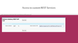 Access to customREST Services
rel=/services/apexrest/AccoutEnhanced?name=oil
 
