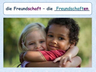 Plural mit –n
bei femininen Nomen, die mit
–er, -el, -sel enden.
 