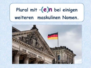 das Heftlein – die ________Heftlein
 