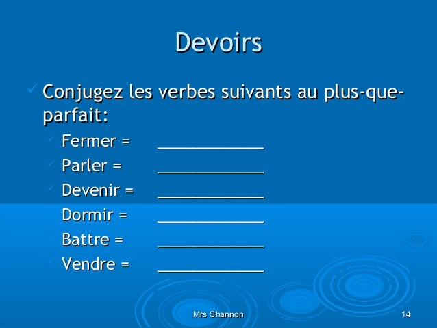 dormir plus que parfait