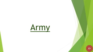 Army
 