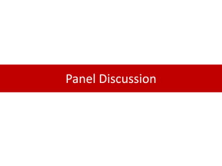 Panel Discussion
 