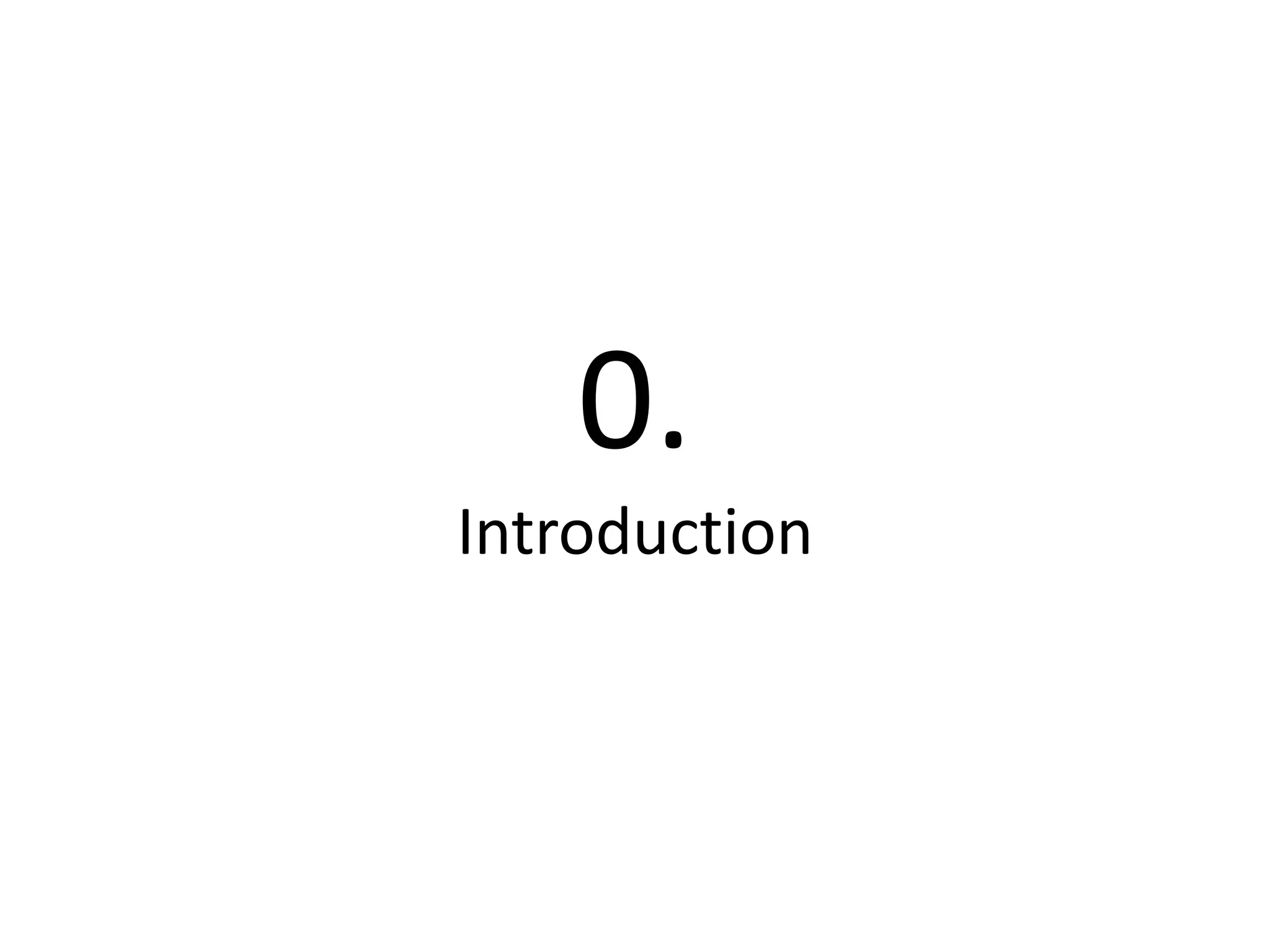 0.
Introduction
 