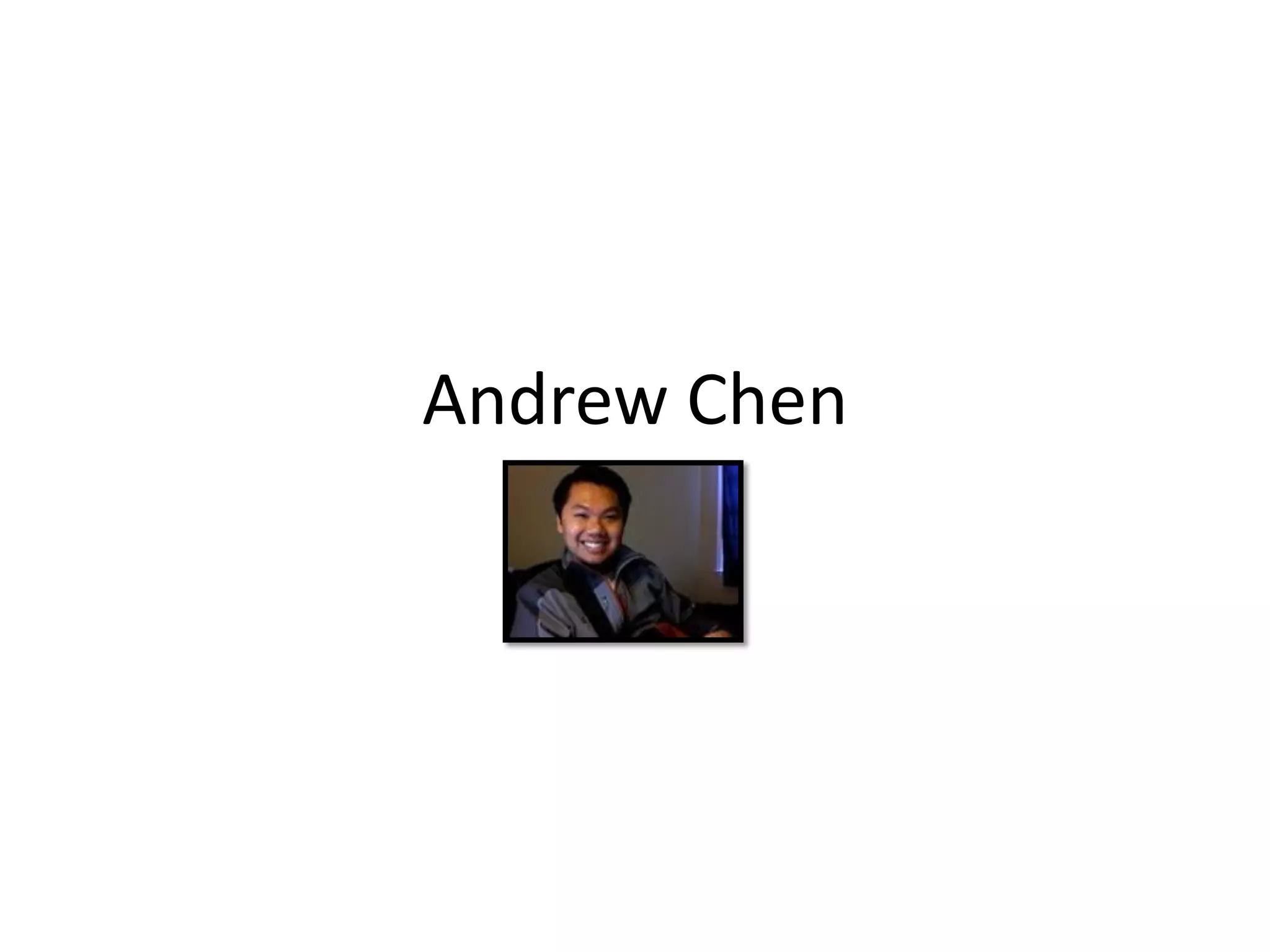 Andrew Chen
 