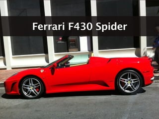Ferrari F430 Spider
 