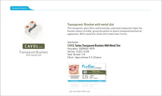 PlusDent Catalog Orthodontic Products 2017 Edition