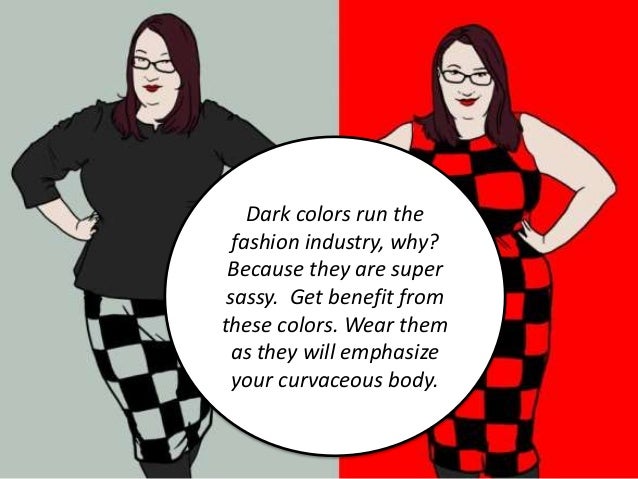 How to Look Great with a Plus Size Figure?