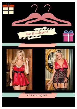 Plus size lingerie