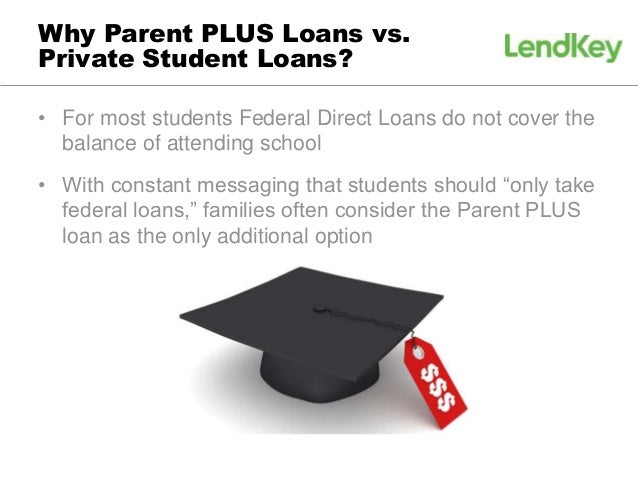 Parent Student Loans >> Parent Plus Loans Vs Private Student Loans Parent Student Loans >> Parent Plus Loans Vs Private Student Loans
