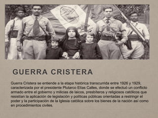 ANTECEDENTES
• En 1925, con apoyo de la CROM se
creó la Iglesia católica apostólica
mexicana, dotándola de edificios,
recu...