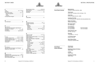 Respironics®
PLV-100 Clinical Manual, p/n 35500 Rev. DRespironics®
PLV-100 Clinical Manual, p/n 35500 Rev. D 5
SECTION 3: SPECIFICATIONS
Mode Selection
CONTROL, ASSIST/CONTROL, SIMV
Tidal Volume
0.05 to 0.20 ± 0.02 liters; 0.20 to 3.00 liters ± 10%
Breath Rate
2 to 36 ± 0.5 BPM; 36 to 40 ± 2 BPM
Inspiratory Flow Rate
10 to 120 liters per min (Peak flow rate during inspiratory time)
Battery Test Switch
Internal, External Battery
Main Power Switch
On, Off/Recharge
Circuit Breakers
DC Circuit Breaker Push-Pull Actuation
AC Circuit Breaker Push-Pull Actuation
Airway Pressure Limit
5 to 100 ± 5 cm H2
O
Sensitivity
+3 to at least -6 ± 1 cm H2
O
Low Pressure Alarm
2 to 40 ± 2 cm H2
O
Alarm Silence Button
30 seconds, Automatic Reset
Tidal Volume
Digital Display
Rate/Patient Breaths Per Minute
Digital Display
I:E Ratio
Digital Display
Inspiratory Flow Rate
Digital Display
Front Panel Controls
Front Panel
Visual Indicators
64
SECTION 15: INDEX
F
Filters ............................................... 16, 17, 46, 58
Flextubes............................................................ 52
Front Panel Controls ................................. 5, 9 - 15
Mode and Operation ........................................ 9
Power............................................................. 12
Pressure ........................................................ 14
Functional Block Diagram .................................. 60
G
Gas Sterilization ................................................. 54
H
High Pressure ........................................................
See Alarm and Alert Systems: High Pressure
Hospital Alarm Interface ..................................... 21
Hour Meter ............................................. 16, 17, 57
Humidification................................... 35, 40, 42, 47
I
I:E Ratio ....................................... 5, 10, 11, 19, 38
Increase Inspiratory Flow ............. 6, 10, 11, 19, 36
Increase Inspiratory Flow LED . 6, 7, 10, 11, 19, 36
Inspiratory Peak Flow Rate ................ 5, 11, 29, 38
Internal Battery ...................... See Battery: Internal
Introduction .......................................................... 2
L
Low Pressure .........................................................
See Alarm and Alert Systems: Low Pressure
Respironics Pressure Alarm............................... 48
M
Machine Air Vent .......................................... 16, 17
Maintenance and Troubleshooting Guide ... 57 - 60
Maintenance Contract ........................................ 62
Manual Resuscitation Bags................................ 52
Microprocessor Failure........................... 20, 26, 59
Mode Selection ........................ 5, 9, 28, 32, 33, 37
Mouthpieces ....................................................... 51
Mouthseal........................................................... 51
N
Nasal Masks....................................................... 51
O
Operating Procedure ................................... 26 - 31
Oximeter, SpotCheck ......................................... 53
Oxygen
Adapters ........................................................ 44
Analyzers ....................................................... 49
Cautions ..................................................... 3, 34
Enrichment............................. 33, 34, 40, 41, 44
Source Level ............................................ 40, 41
P
Patient Air Outlet .................................... 14, 15, 27
Patient Air Inlet ................................................... 16
Patient Airway Pressure Gauge ... 6, 14, 15, 38, 39
Patient Interfaces ............................................... 36
PEEP Valves Reusable / Disposable ................. 52
Power Failure ........................................... 7, 20, 22
Power Sources
12 VDC ...................................................... 4, 13
12 VDC External ........................ 6, 7, 19, 22, 27
12 VDC Internal ............................... 6, 7, 20, 27
120 VAC ........................................ 6, 13, 22, 27
220/240 VAC ................................................... 6
Charging .......................................................... 7
LED’s ................................................. 12, 13, 39
Selection .................................................. 22, 27
Power Supply Options........................... 22, 24 - 25
Power Switch ............................... 5, 12, 13, 20, 27
Pressure Alarm, Respironics.............................. 48
Pressure Gauge ....................................... 6, 14, 15
Pressure Limited Application........................ 35, 50
 
