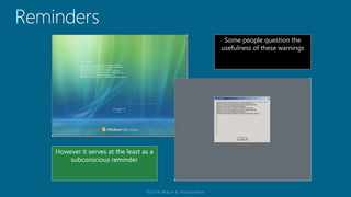 However it serves at the least as a
subconscious reminder
Some people question the
usefulness of these warnings
 