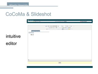 CoCoMa & Slideshot intuitive editor 