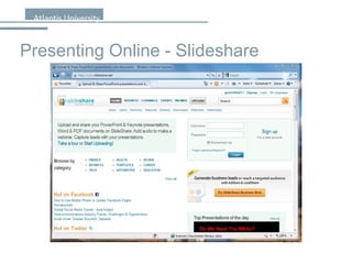 Presenting Online - Slideshare 