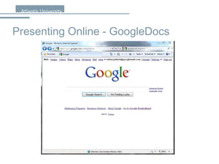 Presenting Online - GoogleDocs 