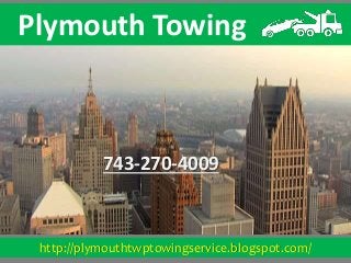http://plymouthtwptowingservice.blogspot.com/
Plymouth Towing
743-270-4009
 