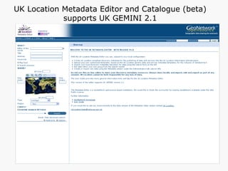 UK Location Metadata Editor and Catalogue (beta) supports UK GEMINI 2.1 