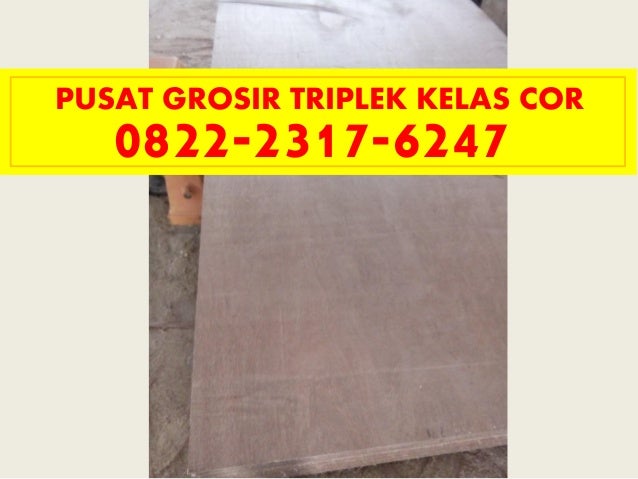 082223176247, Harga Triplek Cor Per Lembar Magelang