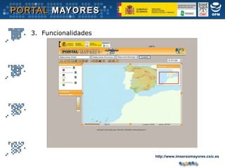 3.  Funcionalidades http://www.imsersomayores.csic.es 