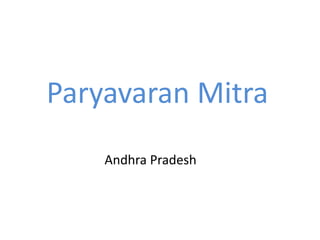 Paryavaran Mitra Andhra Pradesh 