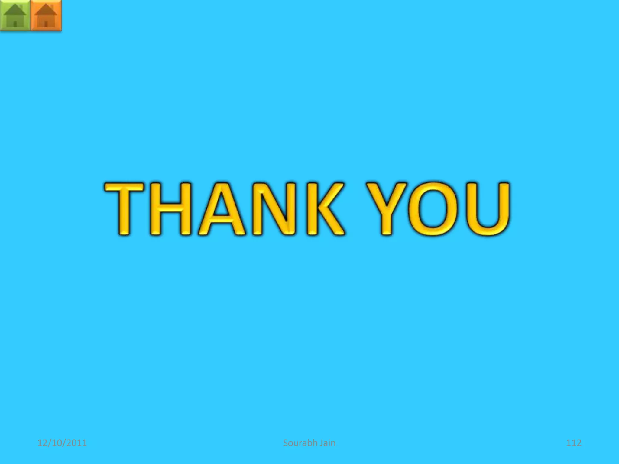 12/10/2011   Sourabh Jain   112
 
