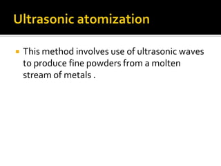 atomization process | PPTX