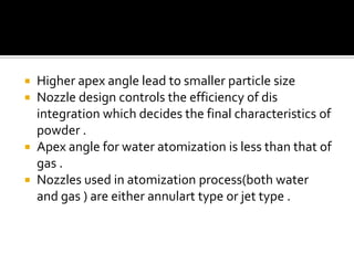 Atomization Pm atomization process | PPTX