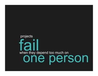 the one-person project management team