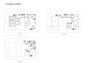 4.0 Design Suitability
Second Floor PlanFirst Floor Plan
ThirdFloor Plan
 