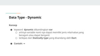 Pemrograman mobile ke 3 - basic dart di flutter | PPTX