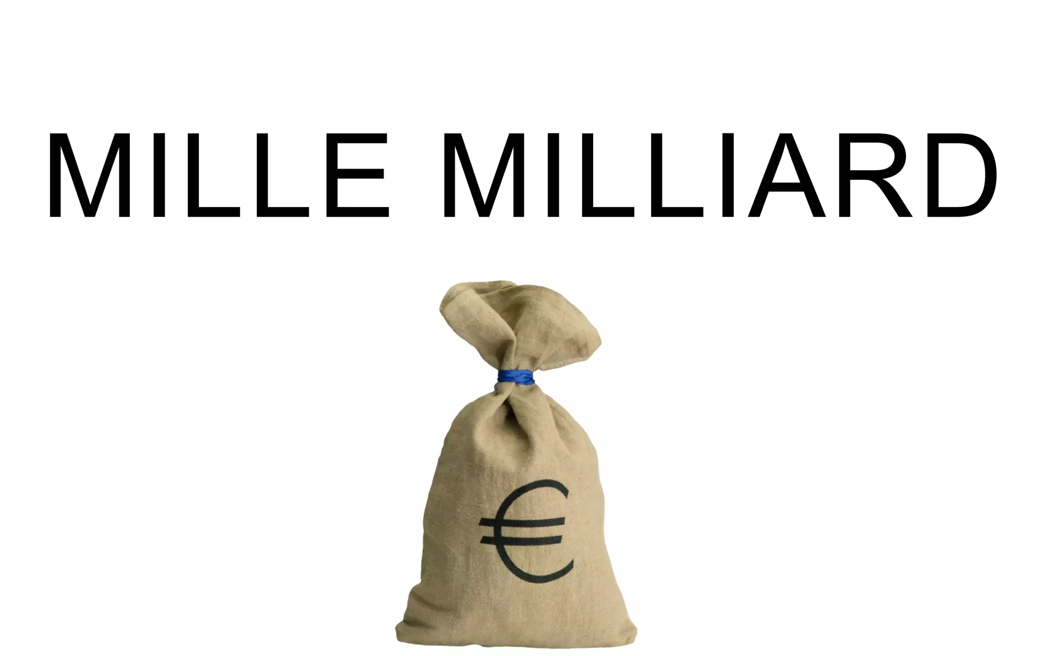 MILLE MILLIARD