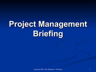 Project Management Briefing 