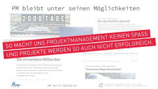 PMI Berlin 2019-05-15
PM bleibt unter seinen Möglichkeiten
 