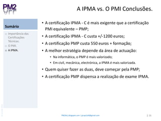 Monitorização e Controlo;