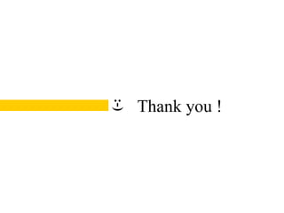 :-) Thank you !
 