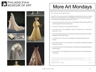 More Art Mondays

philamuseum.org

6

 