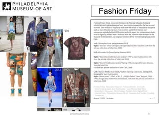Fashion Friday

philamuseum.org

8

 