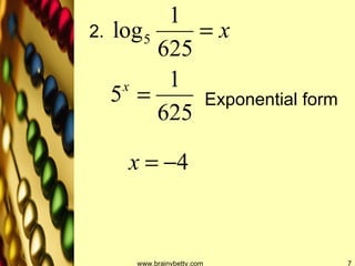 www.brainybetty.com 2. Exponential form 