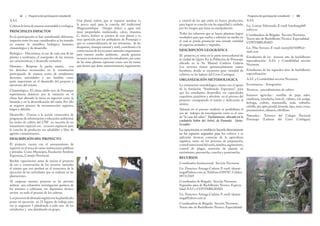 vi   |   Programa de participación estudiantil                                                                                                                 Programa de participación estudiantil   |   vii
A.S.I.                                                    Una planta nativa, que se requiere sembrar es         y control de las que estén en franca producción, A.S.I.
                                                          la penco azul, para la cosecha del tradicional        para lograr su cosecha con las seguridad y cuidado, Lic. Lorena Valenzuela. E-mail: loredeargab@
Cultivar la tierra de manera sustentable y ecológica.
                                                          Shaguarmishque (Sangre dulce) o agua mil,             por los riesgos que tiene su manipulación.          yahoo.es
PRINCIPALES IMPACTOS                                      tiene propiedades medicinales, calcio, vitamina       Todos los esfuerzos que se hacen plantean lograr Coordinadora de Brigada: Sección Nocturna.
En la participación se han manifestado diferentes         C, hierro, fósforo se extraen de esta planta y es     resultados para que vuelva a subsistir un medio en Tercer año de Bachillerato Técnico. Especialidad
impactos entre los mas considerados se ha tomado          muy apetecida por los pobladores de Pomasqui y        el cual se pueda presenciar una variada cantidad CONTABILIDAD
en cuenta: lo científico, biológico, humano,              que su comercialización de sus artesanías, de las     de especies animales y vegetales.
climatológico y de desarrollo.                            alcaparras, champú natural y miel, contribuirá a la                                                       Lic. Pilar Serrano. E-mail: marypily543@hot-
                                                          conservación de los recursos naturales importantes    DESCRIPCIÓN GEOGRÁFICA                              mail.com
Biológico.- Discriminar el uso de cada una de las         para nuestro medio ambiente, puede generar            El proyecto, se sitúa en la parte noroccidental de Estudiantes de los terceros año de bachillerato
plantas a sembrarse, el manipuleo de las mismas           recursos económicos para los estudiantes, así como    la ciudad de Quito. En la Población de Pomasqui especialización: A.S.I. y Contabilidad sección
sus características, y desarrollo evolutivo.              de las otras plantas espinosas como son las tunas,    ubicado en la Av. Manuel Córdova Galarza Nocturna
Humano.- Respetar la pacha mama,             con          que tienen que darse mantenimiento, seguimiento       Los terrenos tienen aproximadamente cuatro
los derechos reconocidos en la constitución                                                                     hectáreas, donde se encuentra gran variedad de Estudiantes de los segundos años de bachillerato
participando de manera activa de estudiantes,                                                                   cultivos, en las laderas del Cerro Casitagua.       especialización:
docentes, autoridades y sus familias como                                                                                                                           A.S.I. y Contabilidad sección Nocturna.
                                                                                                                ORGANIZACIÓN METODOLOGICA
parte importante en el desarrollo del proyecto y
ejecutores del mismo.                                                                                           La orientación metodológica cuenta con el apoyo        Económicos.- Autogestión
                                                                                                                de la fundación “Sembrando Esperanza”, para            Técnicos.- procedimientos de cultivo
Climatológico.-El clima cálido seco de Pomasqui
                                                                                                                que los estudiantes desarrollen sus capacidades
experimenta drásticos por la variación en el                                                                                                                           Insumos agrícolas.- semillas de papa nabo,
                                                                                                                cognitivas, praxitivas y afectivas en el proceso del
clima han alterado la tierra en aspectos como la                                                                                                                       zanahoria, remolacha, brócoli , rábano, col, acelga,
                                                                                                                proyecto consiguiendo el interés y dedicación al
húmeda y en la desertificación del suelo, Por ello                                                                                                                     lechuga, cedrón, manzanilla, ruda, ruibarbo,
                                                                                                                mismo.
se requiere proceso de reconstrucción orgánica,                                                                                                                        cebolla, ajo, apio, perejil, lavanda, tipo, maíz, rosas,
largos y difíciles.                                                                                             Además en el proceso también se posibilitara el        pensamientos, rábanos, cebollines
                                                                                                                uso de trabajos de investigación como es el caso
Desarrollo.- Gracias a la acción consecutiva de
                                                                                                                de “la casa del saber,” Yachanawasi, ubicada en la Naturales.- Terrenos del Colegio Nacional
programas de reforestación y educación ambiental,
                                                                                                                ciudadela Señor del Árbol, de Pumaski. Quito. Pomasqui (Laderas del Cerro Casitagua)
los suelos de cultivo del CNP no necesita de un
                                                                                                                Ecuador.
tratamiento especial con recursos orgánicos para
la cosecha de productos sea saludables y libre de                                                               La capacitación se establecio hacerla directamente
agentes contaminantes..                                                                                         en los espacios asignados para los cultivos y se
                                                                                                                aplicarán técnicas correctas de la agricultura
DESCRIPCIÓN DEL PROYECTO
                                                                                                                orgánica, tanto en los procesos de preparación,
El proyecto cuenta con el asesoramiento de                                                                      control nutricional del suelo, siembra, seguimiento,
expertos en el tema de varias instituciones públicas                                                            control de plagas, nutrición de plantas en
y privadas. Como Municipio, Fundación Sembrar                                                                   crecimiento, precosecha, cosecha y postcosecha.
Esperanza, Consejo Provincial.
                                                                                                                RECURSOS
Recibir capacitación antes de iniciar el proyecto
                                                                                                                Coordinador Institucional: Sección Nocturna.
de uso y conservación de los recursos naturales
el mismo que nos ayudará en el transcurso de la                                                                 Lic. Francisco Arteaga Cadena. E-mail: ideasar-
ejecución de las actividades que se realizan en las                                                             teaga@yahoo.com.ar. Teléfono:2394787. Celular:
plantaciones.                                                                                                   087312369
Al empezar nuestro proyecto se ha previsto                                                                      Coordinador de Brigada: Sección Nocturna.
realizar una exhaustiva investigación química de                                                                Segundos años de Bachillerato Técnico. Especia-
los terrenos a cultivarse, ese dignóstico técnico                                                               lidad A.S.I y CONTABILIDAD.
servirá en todo el proceso de los cultivos.                                                                     Lic. Francisco Arteaga Cadena. E-mail: ideasar-
Los procesos de abonado orgánico se ha planificado                                                              teaga@yahoo.com.ar
poner en ejecución en 21 lugares de trabajo para                                                                Coordinadora de Brigada: Sección Nocturna.
eso se asignaron 1 platabanda a cada uno de los                                                                 Tercer año de Bachillerato Técnico. Especialidad
estudiantes y una platabanda en grupo.
 