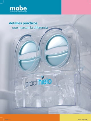 detalles prácticos
que marcan la diferencia
Untitled-1 14 12/13/10 12:35:33 PM
 