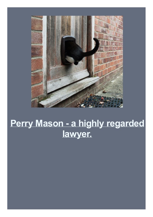 Perry Mason A Highly Regarded Lawyer