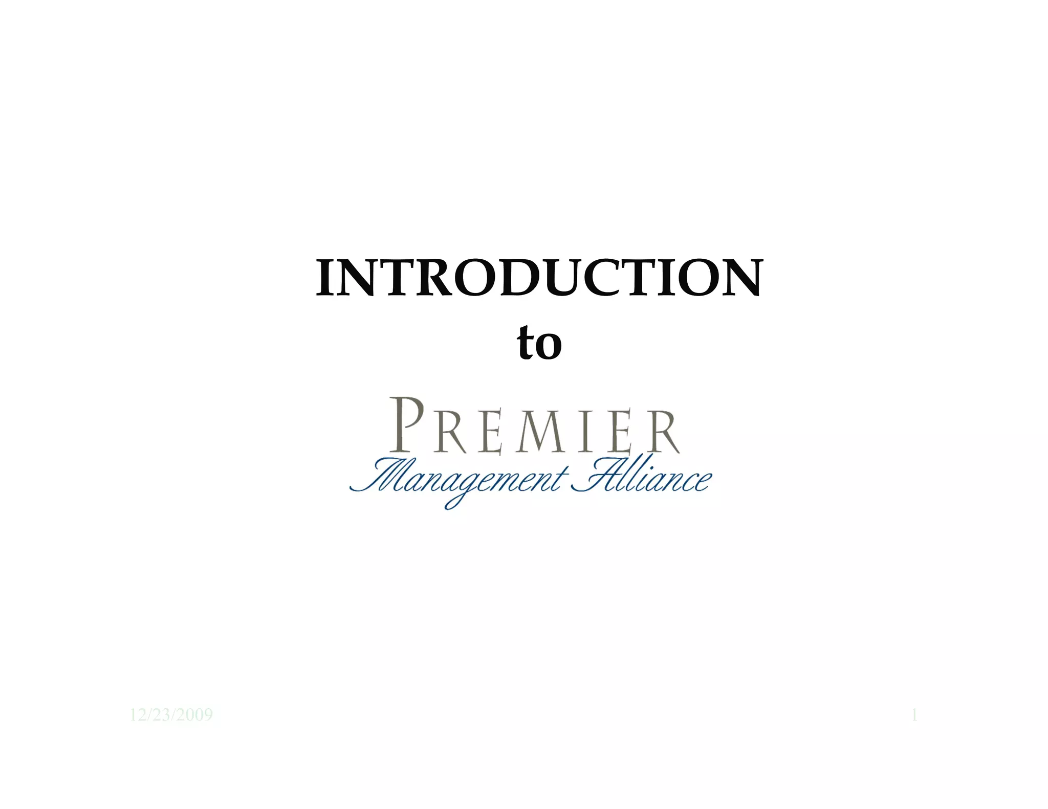 INTRODUCTION
                  to




12/23/2009                  1
 