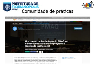 Comunidade de práticas
 